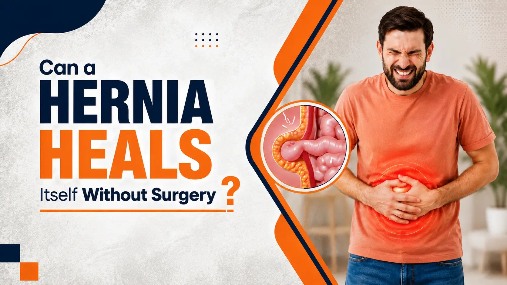 Can a Hernia Heal Itself Without Surgery?